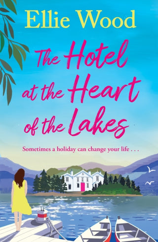 Cover image for 9780008626334 - The Hotel at the Heart of the Lakes
