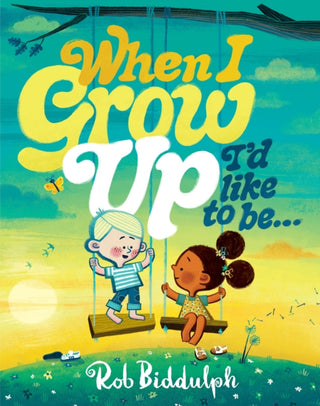 Cover image for 9780008627713 - When I Grow Up I’d Like to Be…