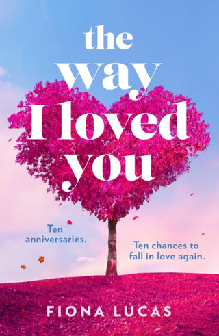 Cover image for 9780008629083 - The Way I Loved You