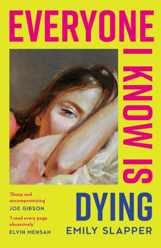 Cover image for 9780008629106 - Everyone I Know is Dying