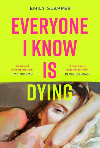 Cover image for 9780008629144 - Everyone I Know is Dying