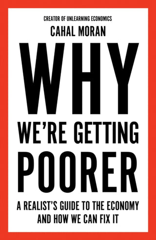 Supplemental image for 9780008637958 - Why We’re Getting Poorer