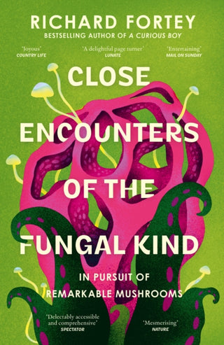 Cover image for 9780008639723 - Close Encounters of the Fungal Kind