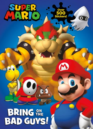 Cover image for 9780008641443 - Official Super Mario: Bring on the Bad Guys!