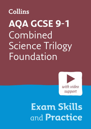 Cover image for 9780008647407 - AQA GCSE 9-1 Combined Science Trilogy Foundation Exam Skills and Practice