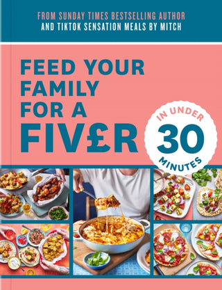 Cover image for 9780008649517 - Feed Your Family For a Fiver – in Under 30 Minutes!