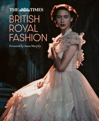 Cover image for 9780008651084 - The Times British Royal Fashion