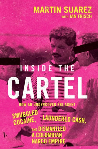 Cover image for 9780008652654 - Inside the Cartel