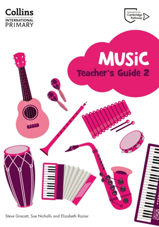 Cover image for 9780008654023 - Cambridge Primary Music Teacher's Guide Stage 2