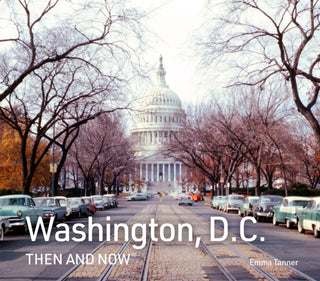 Cover image for 9780008658991 - Washington, D.C. Then and Now