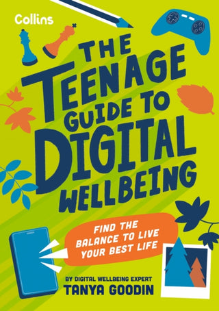 Cover image for 9780008659981 - The Teenage Guide to Digital Wellbeing