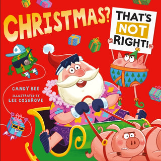 Cover image for 9780008660031 - Christmas? That’s Not Right!