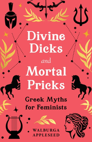 Cover image for 9780008664053 - Divine Dicks and Mortal Pricks