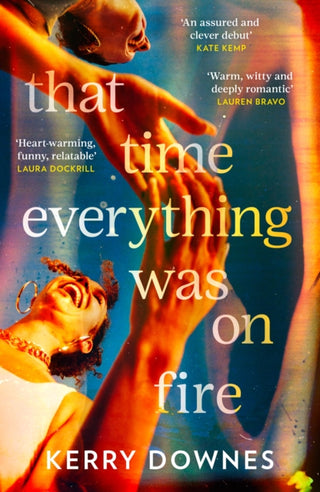 Cover image for 9780008665746 - That Time Everything Was On Fire