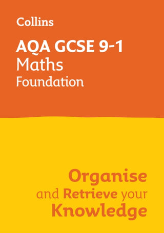 Cover image for 9780008672379 - AQA GCSE 9-1 Maths Foundation Organise and Retrieve Your Knowledge