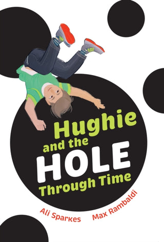 Cover image for 9780008681098 - Hughie and the Hole Through Time