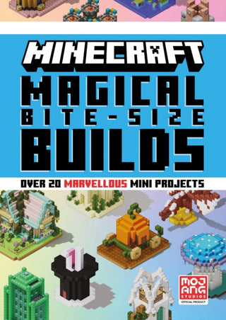 Cover image for 9780008682347 - Minecraft Magical Bite-Size Builds