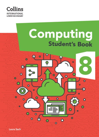 Cover image for 9780008684037 - International Lower Secondary Computing Student's Book: Stage 8