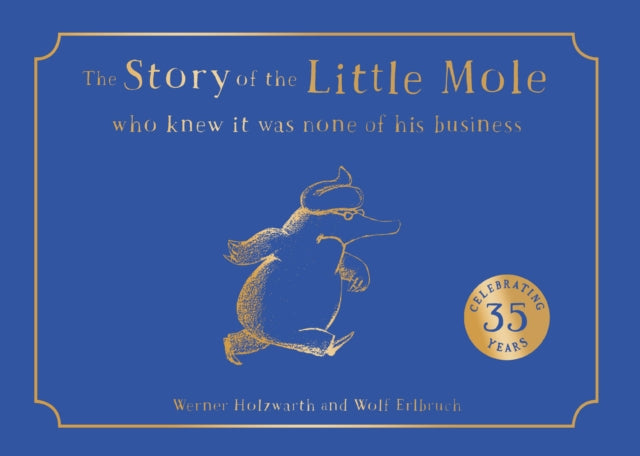 Cover image for 9780008686130 - The Story of the Little Mole who knew it was none of his business