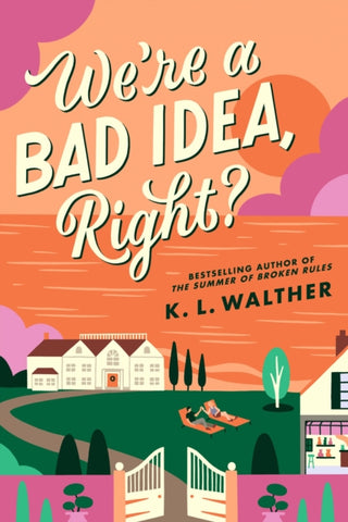 Cover image for 9780008688486 - We’re a Bad Idea, Right?