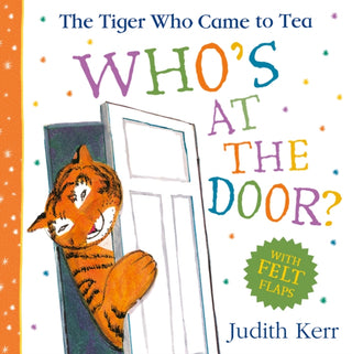 Cover image for 9780008695040 - The Tiger Who Came To Tea: Who’s at the Door?