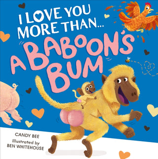 Cover image for 9780008696658 - I Love You More Than a Baboon’s Bum