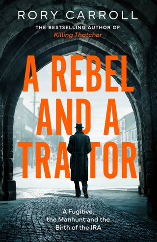 Cover image for 9780008696931 - A Rebel and a Traitor