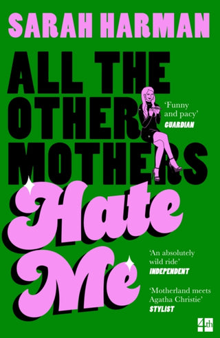 Cover image for 9780008698034 - All The Other Mothers Hate Me
