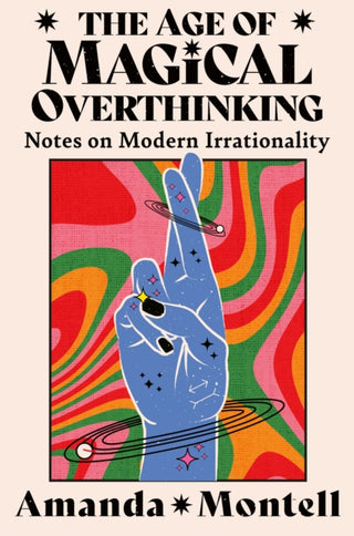 Cover image for 9780008701154 - The Age of Magical Overthinking
