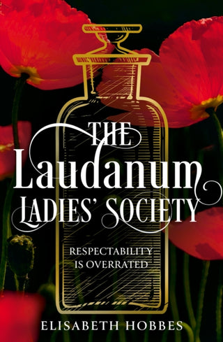 Cover image for 9780008707163 - The Laudanum Ladies’ Society