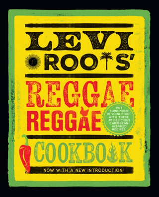 Cover image for 9780008709884 - Levi Roots’ Reggae Reggae Cookbook