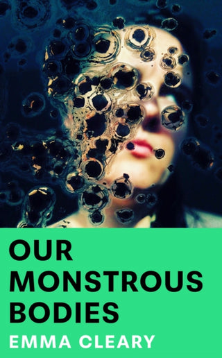 Cover image for 9780008711429 - Our Monstrous Bodies