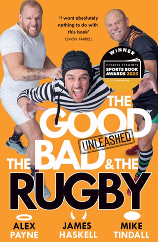 Cover image for 9780008712723 - The Good, The Bad & The Rugby – Unleashed