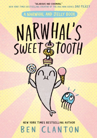 Cover image for 9780008714246 - Narwhal's Sweet Tooth