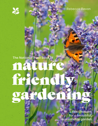 Cover image for 9780008715946 - The National Trust Book of Nature-Friendly Gardening