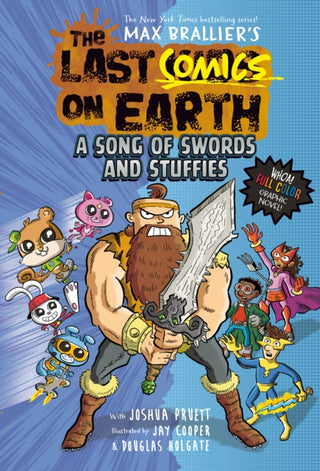 Cover image for 9780008720339 - The Last Comics on Earth: A Song of Swords and Stuffies