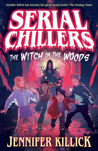 Cover image for 9780008720506 - Serial Chillers: The Witch in the Woods