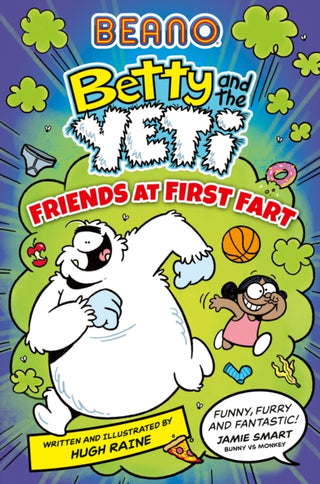 Cover image for 9780008720926 - BEANO Betty and the Yeti: Friends at First Fart