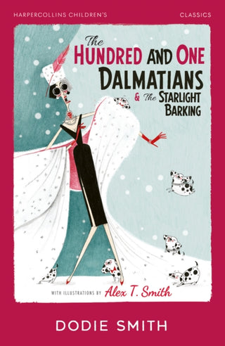 Cover image for 9780008726645 - The Hundred and One Dalmatians & The Starlight Barking