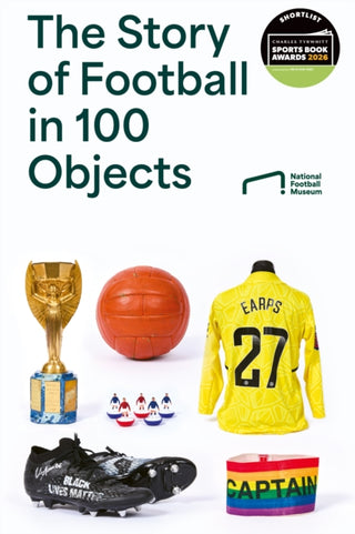 Supplemental image for 9780008729141 - The Story of Football in 100 Objects