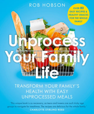 Cover image for 9780008729622 - Unprocess Your Family Life