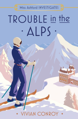 Cover image for 9780008737092 - Trouble in the Alps