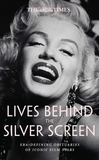 Cover image for 9780008752965 - The Times Lives Behind the Silver Screen