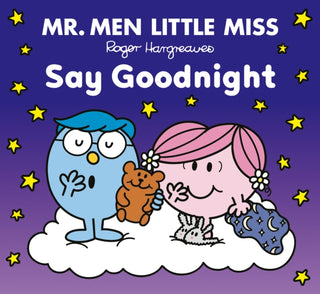 Cover image for 9780008753962 - Mr Men Little Miss Say Goodnight