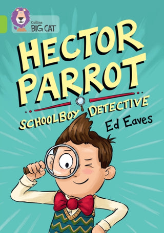 Cover image for 9780008754181 - Hector Parrot, Schoolboy Detective