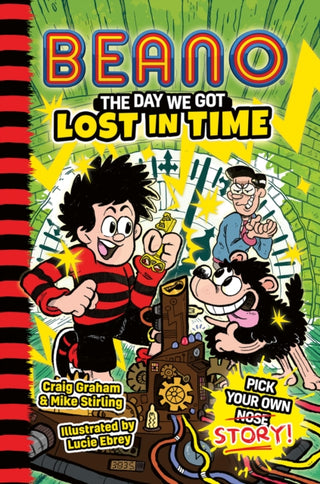 Cover image for 9780008755256 - BEANO The Day We Got Lost in Time