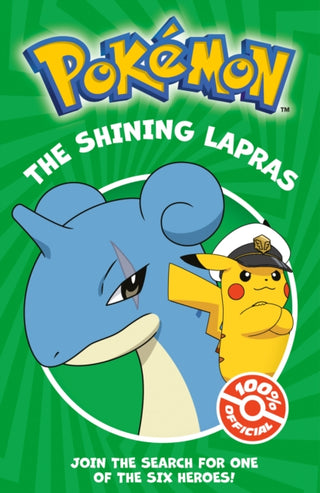 Cover image for 9780008755652 - Pokemon: The Shining Lapras Chapter Book