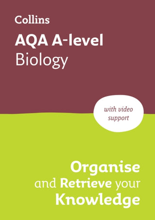 Cover image for 9780008760366 - AQA A-level Biology Organise and Retrieve Your Knowledge