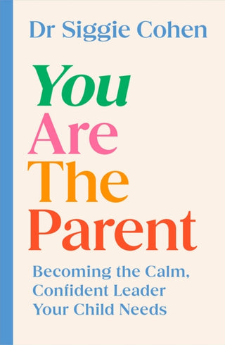 Cover image for 9780008760830 - You Are the Parent