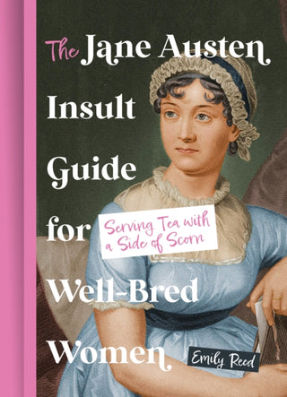 Cover image for 9780008760977 - The Jane Austen Insult Guide for Well-Bred Women